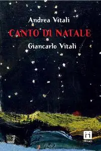 Andrea Vitali, Giancarlo Vitali - Canto di Natale