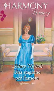 Mary Nichols - Una stagione per l'amore