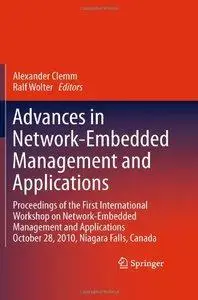 Alexander Clemm - Advances in Network-Embedded Management and Applications [Repost]