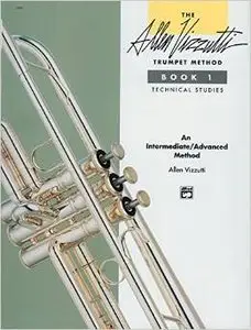 The Allen Vizzutti Trumpet Method, Book 1 (Technical Studies) by Allen Vizzutti