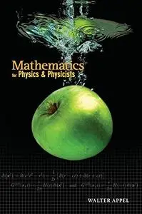 Mathematics for physics and physicists (Repost)