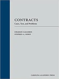 Contracts: Cases, Text, and Problems