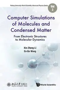 Computer Simulations of Molecules and Condensed Matter