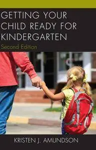 Getting Your Child Ready for Kindergarten (Parents as Partners), 2nd Edition