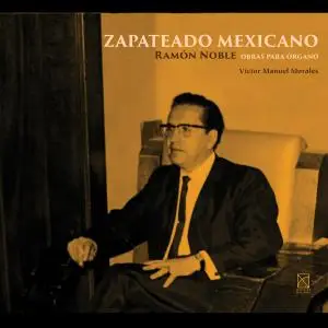 Victor Manuel Morales - Zapateado Mexicano (2019)