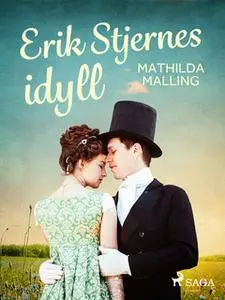 «Erik Stjernes idyll» by Mathilda Malling