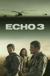 Echo 3 S01E03