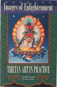 Images of Enlightenment: Tibetan Art in Practice