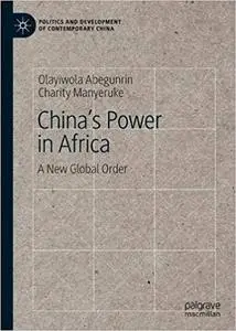 China's Power in Africa: A New Global Order