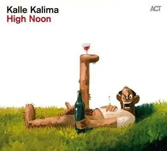Kalle Kalima - High Noon (2016)