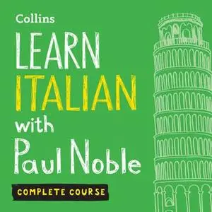 «Learn Italian with Paul Noble – Complete Course» by Paul Noble