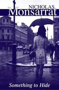 «Something To Hide» by Nicholas Monsarrat