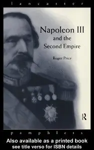 Napoleon III and the Second Empire (Repost)