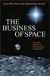 The Business of Space: The Next Frontier of International Competition (repost)