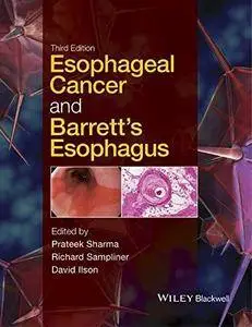 Esophageal Cancer and Barrett's Esophagus, 3 edition