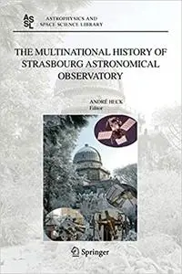 The Multinational History of Strasbourg Astronomical Observatory (Repost)