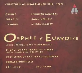 Donald Runnicles, Chorus and Orchestra of San Francisco Opera - Christoph Willibald Gluck: Orphée et Eurydice (1996)