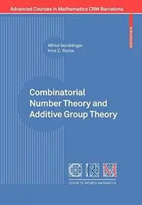 Combinatorial Number Theory and Additive Group Theory (Advanced Courses in Mathematics - CRM Barcelona)