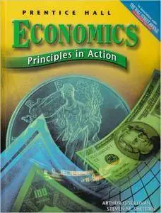 Arthur O'Sullivan - Economics: Principles in Action
