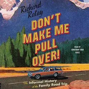 Don't Make Me Pull Over! [Audiobook]