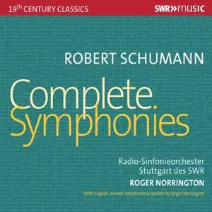 Stuttgart Radio Symphony Orchestra, Roger Norrington - Schumann: Complete Symphonies (2022)