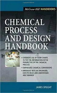 James Speight, James Speight - Chemical Process and Design Handbook [Repost]