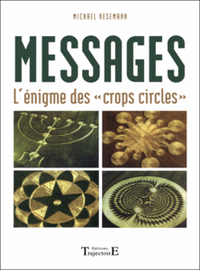 Michaël Hesemann - Messages : l'énigme des crops circles