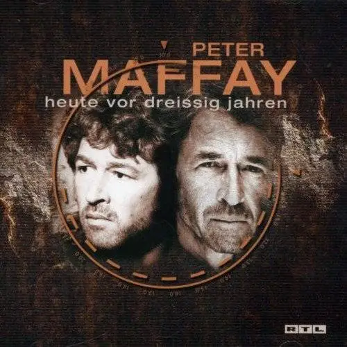 Peter Maffay - Heute Vor Dreissig Jahren (2001)