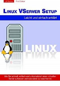 Linux VServer Setup  Leicht und einfach erklärt