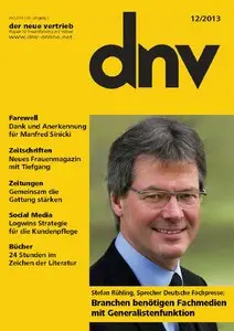 der neue vertrieb (dnv) - Magazin für Presse-Marketing und Verkauf 12/2013 (30.05.2013)