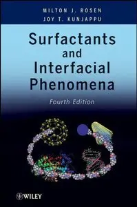 Surfactants and Interfacial Phenomena, 4th Edition (repost)