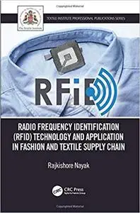 Radio Frequency Identification (RFID) Technology and Application in Fashion and Textile Supply Chain