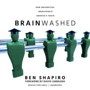 «Brainwashed» by Ben Shapiro