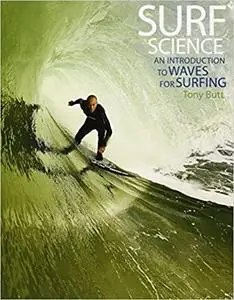 Surf Science: An Introduction to Waves for Surfing