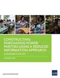 «Constructing Purchasing Power Parities Using a Reduced Information Approach» by Asian Development Bank