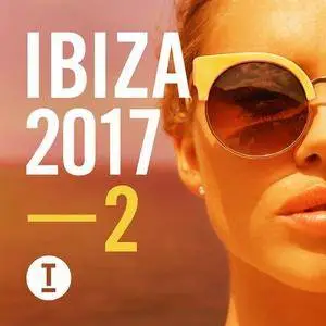 VA - Toolroom Ibiza 2017 Vol.2 (2017)