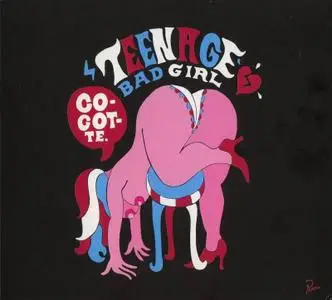 TEENAGE BAD GIRL - Cocotte (Digipack 2007) Flac + All Covers