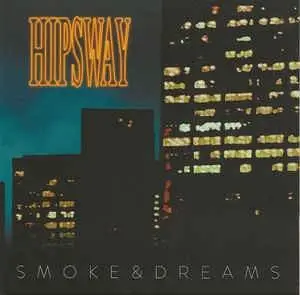 Hipsway - Smoke & Dreams (2018)