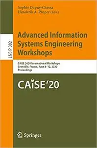 Advanced Information Systems Engineering Workshops: CAiSE 2020 International Workshops