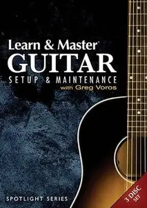 Learn & Master Guitar Setup & Maintenance