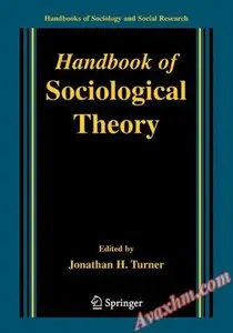 Handbook of Sociological Theory (Handbooks of Sociology and Social Research)