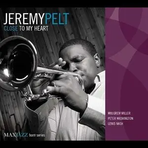 Jeremy Pelt - Close To My Heart (2013)