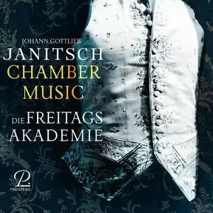 Die Freitagsakademie - Johann Gottlieb Janitsch: Instrumental Music (2023)