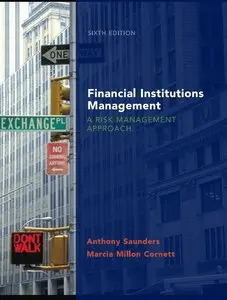 Financial Institutions Management: A Risk Management Approach, 6 edition