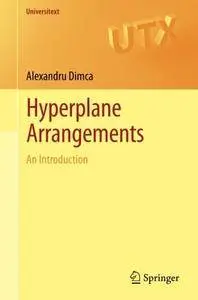 Hyperplane Arrangements: An Introduction (Universitext) [Repost]