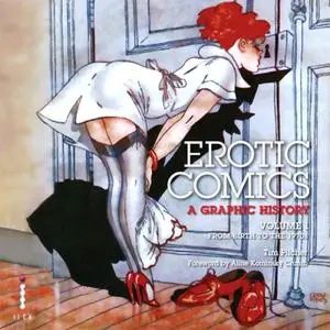 Erotic Comics: A Graphic History, Vol 1