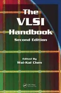 The VLSI Handbook, Second Edition (Electrical Engineering Handbook)