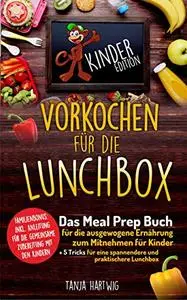 Vorkochen für die Lunchbox Kinder Edition