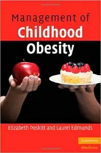 Management of Childhood Obesity Management of Childhood Obesity