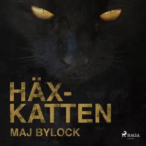 «Häxkatten» by Maj Bylock